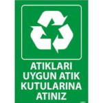 Atıkları Uygun Atık Kutusuna Atınız Uyarı Levhası