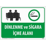 Dinlenme ve Sigara İçme Alanı Uyarı Levhası