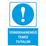 Yemekhanemizi Temiz Tutalım Uyarı Levhası