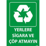 Yerlere Sigara ve Çöp Atmayın Uyarı Levhası