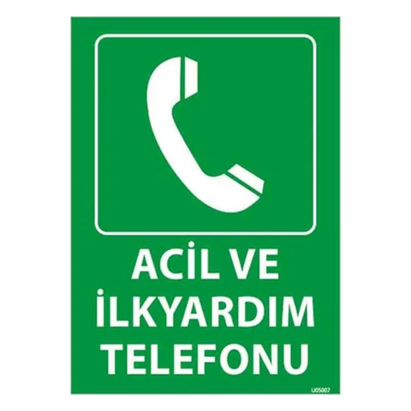 Acil ve İlk Yardım Telefonu Uyarı Levhası — İŞ GÜVENLİĞİ