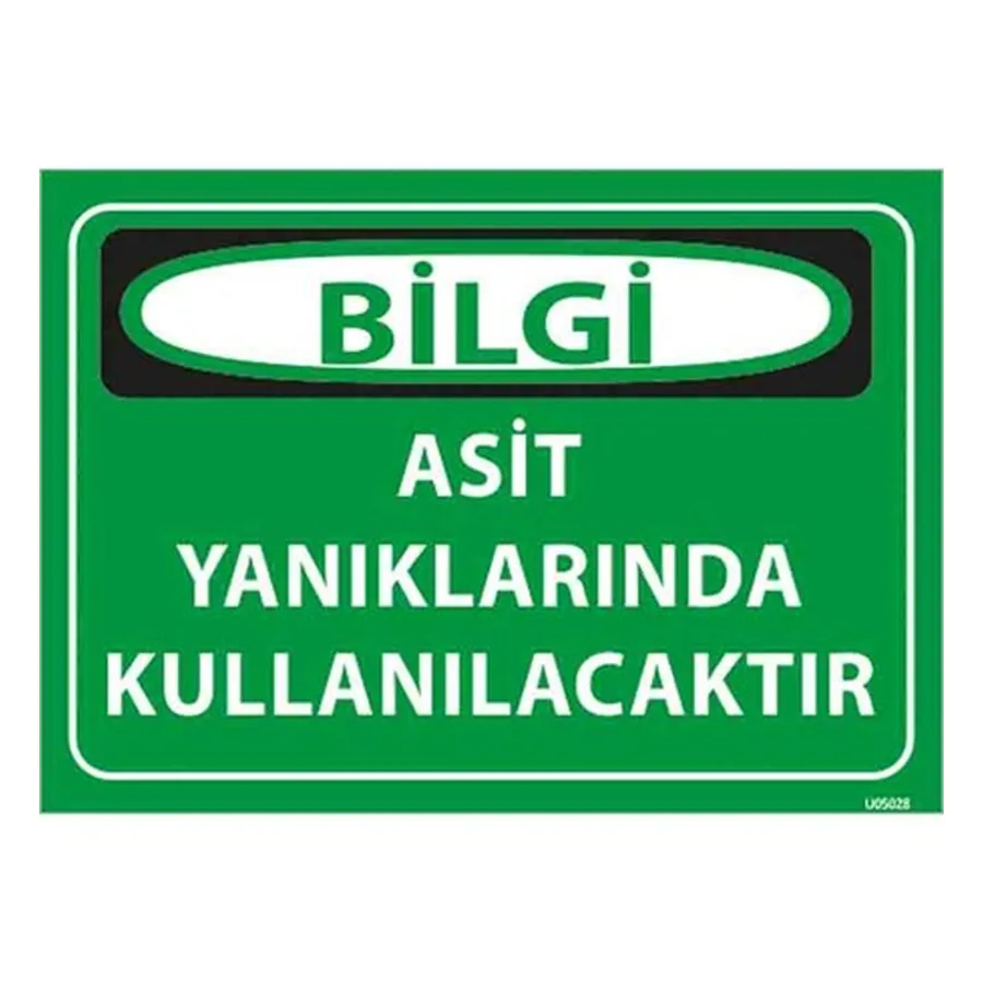 Asit Yanıklarında Kullanılacaktır Uyarı Levhası — İŞ GÜVENLİĞİ