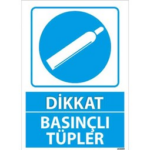 Basınçlı Tüpler Uyarı Levhası