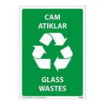 Cam Atıklar Uyarı Levhası — İŞ GÜVENLİĞİ
