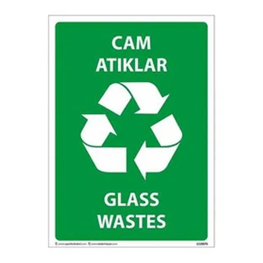 Cam Atıklar Uyarı Levhası — İŞ GÜVENLİĞİ
