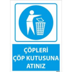 Çöpleri Çöp Kutusuna Atınız Uyarı Levhası