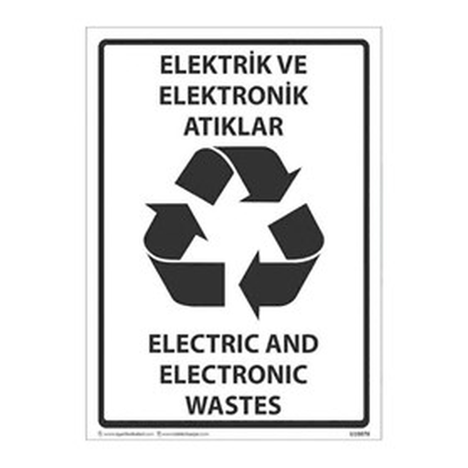 elektrik-ve-elektronik-atiklar-uyari-levhasi-512 Elektrik ve Elektronik Atıklar Uyarı Levhası — İŞ GÜVENLİĞİ