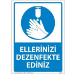 Ellerinizi Dezenfekte Edin Uyarı Levhası