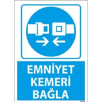 Emniyet Kemeri Bağla Uyarı Levhası