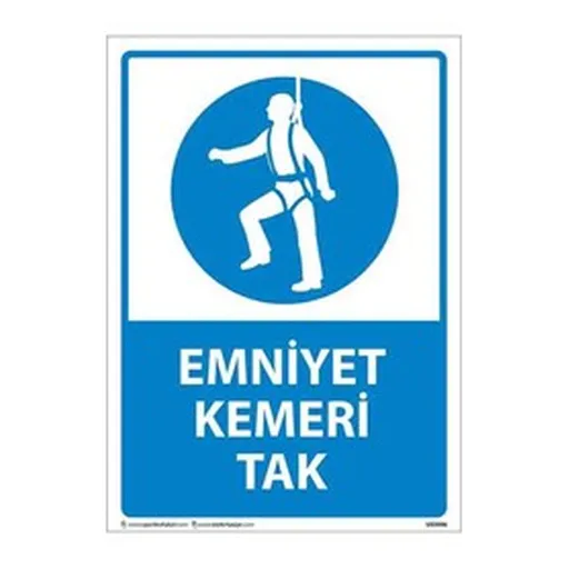 Emniyet Kemeri Tak Uyarı Levhası — İŞ GÜVENLİĞİ