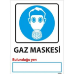 Gaz Maskesi Bulunduğu Yer Uyarı Levhası