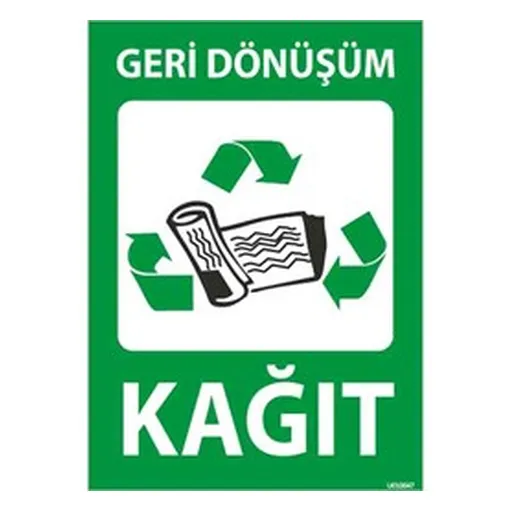 Geri Dönüşüm Kağıt Uyarı Levhası — İŞ GÜVENLİĞİ