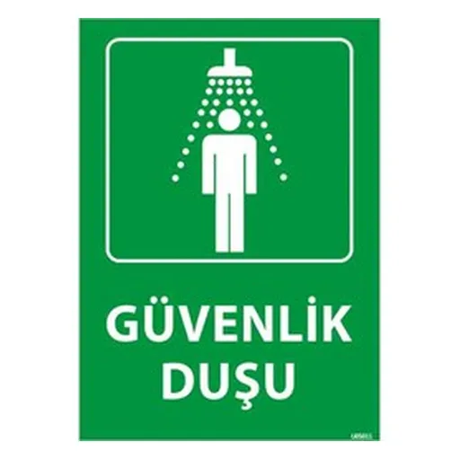 Güvenlik Duşu Uyarı Levhası — İŞ GÜVENLİĞİ