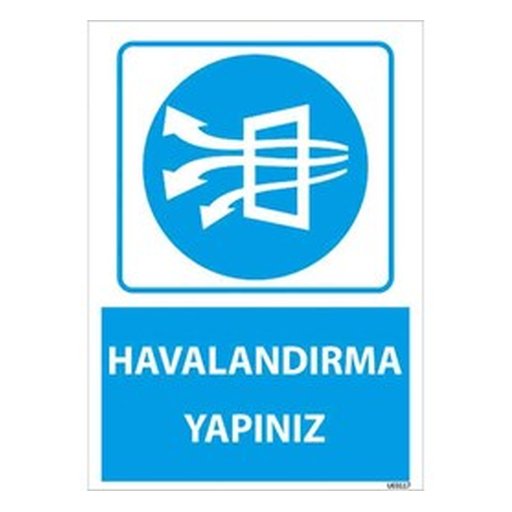 havalandirma-yapiniz-uyari-levhasi-512 Havalandırma Yapınız Uyarı Levhası — İŞ GÜVENLİĞİ
