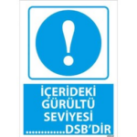 İçerdeki Gürültü Seviyesi Uyarı Levhası