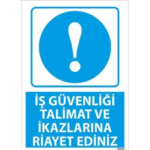 İkazlara Riayet Et Uyarı Levhası