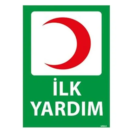 İlk Yardım 2 Uyarı Levhası — İŞ GÜVENLİĞİ
