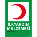 İlk Yardım Malzemesi Uyarı Levhası