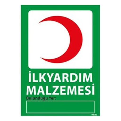 ilk-yardim-malzemesi-uyari-levhasi-512 İlk Yardım Malzemesi Uyarı Levhası — İŞ GÜVENLİĞİ