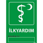 İlk Yardım Uyarı Levhası