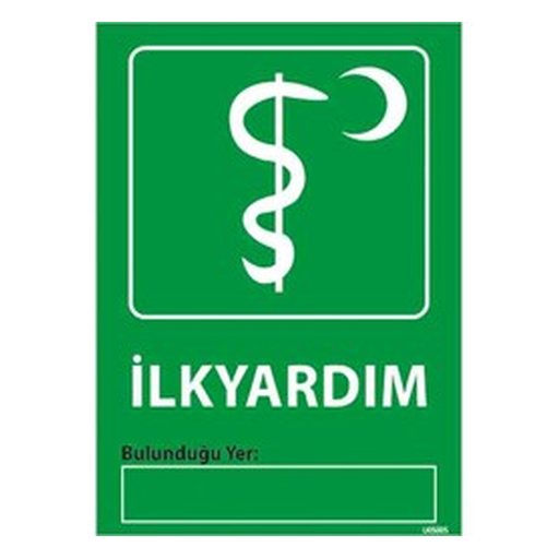 ilk-yardim-uyari-levhasi-512 İlk Yardım Uyarı Levhası — İŞ GÜVENLİĞİ