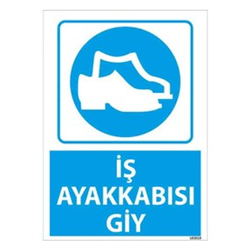 is-ayakkabisi-giy-uyari-levhasi-1-512 İş Ayakkabısı Giy Uyarı Levhası — İŞ GÜVENLİĞİ