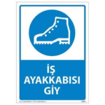 İş Ayakkabısı Giy Uyarı Levhası