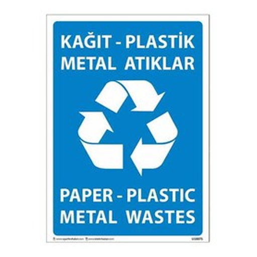 kagit-plastik-metal-atiklar-uyari-levhasi-512 Kağıt - Plastik - Metal Atıklar Uyarı Levhası — İŞ GÜVENLİĞİ