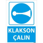 Klakson Çalın Uyarı Levhası