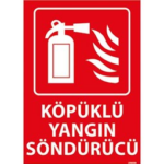 Köpüklü Yangın Söndürücü Uyarı Levhası