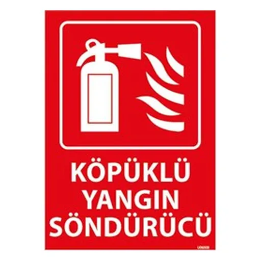 Köpüklü Yangın Söndürücü Uyarı Levhası — İŞ GÜVENLİĞİ
