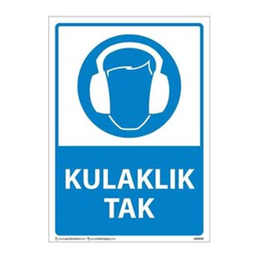 kulaklik-tak-uyari-levhasi-512 Kulaklık Tak Uyarı Levhası — İŞ GÜVENLİĞİ