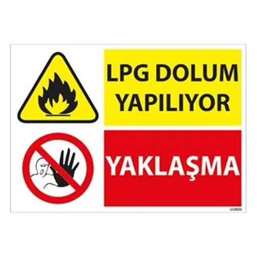 Lpg Dolumu Yapılıyor Uyarı Levhası — İŞ GÜVENLİĞİ