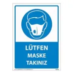 Lütfen Maske Takınız Uyarı Levhası — İŞ GÜVENLİĞİ