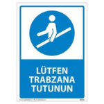Lütfen Trabzana Tutunun Uyarı Levhası