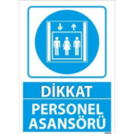 Personel Asansörü Uyarı Levhası