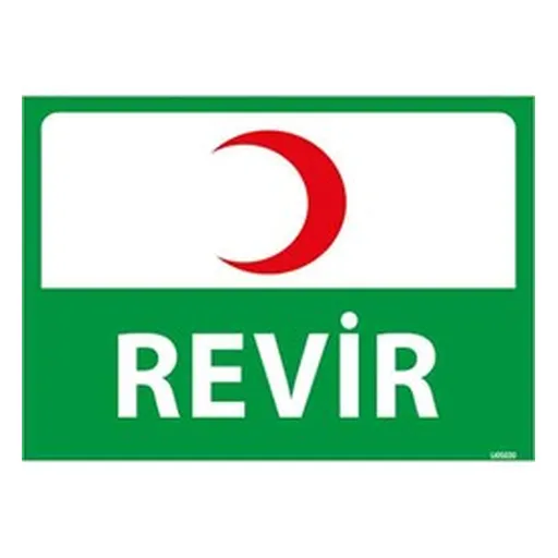 Revir 2 Uyarı Levhası — İŞ GÜVENLİĞİ