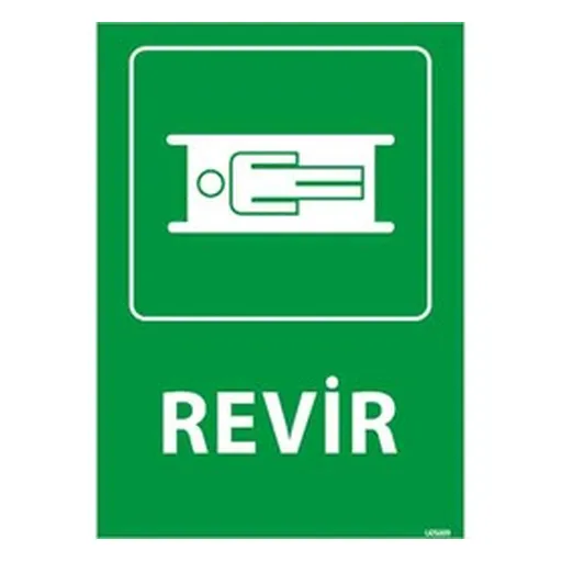 Revir Uyarı Levhası — İŞ GÜVENLİĞİ