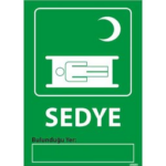 Sedye Uyarı Levhası