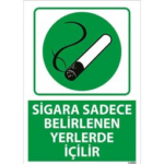 Sigara Sadece Belirlenen Yerlerde İçilir Uyarı Levhası
