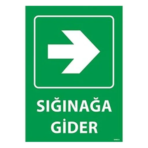 Sığınağa Gider Uyarı Levhası Sağ — İŞ GÜVENLİĞİ