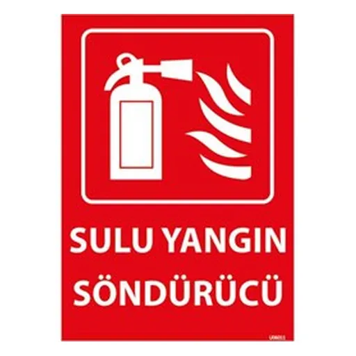 Sulu Yangın Söndürücü Uyarı Levhası — İŞ GÜVENLİĞİ