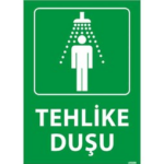 Tehlike Duşu Uyarı Levhası