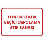 Tehlikeli Atık Geçici Depolama Atık Sahası