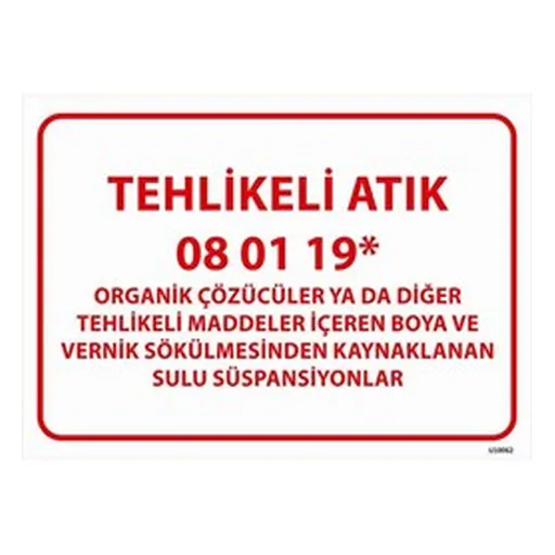 Tehlikeli Atık Uyarı Levhası Sulu Süspansiyonlar — İŞ GÜVENLİĞİ