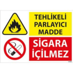 Tehlikeli Parlayıcı Madde Uyarı Levhası
