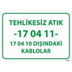 Tehlikesiz Atık 17-04-11 17-04-10 Dışındaki Kablolar