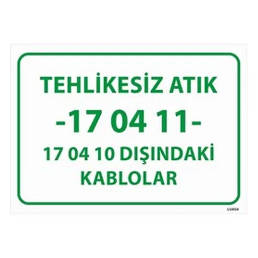 Tehlikesiz Atık 17-04-11 17-04-10 Dışındaki Kablolar — İŞ GÜVENLİĞİ