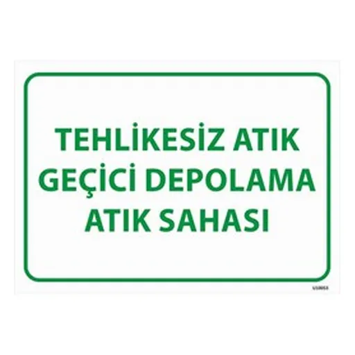 Tehlikesiz Atık Geçici Depolama Atık Sahası — İŞ GÜVENLİĞİ