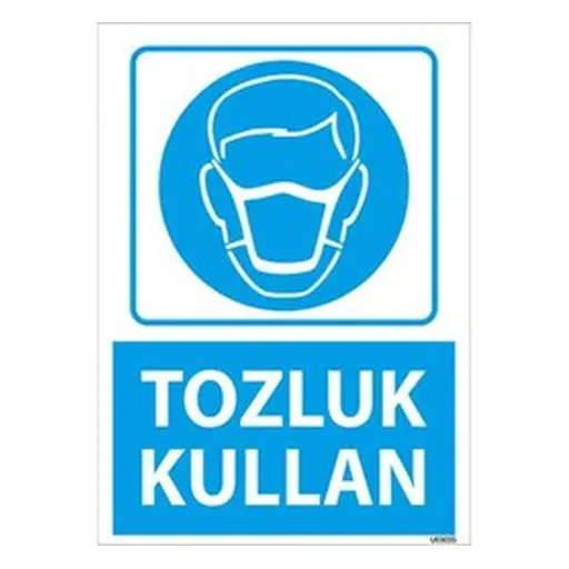 Tozluk Kullan Uyarı Levhası — İŞ GÜVENLİĞİ